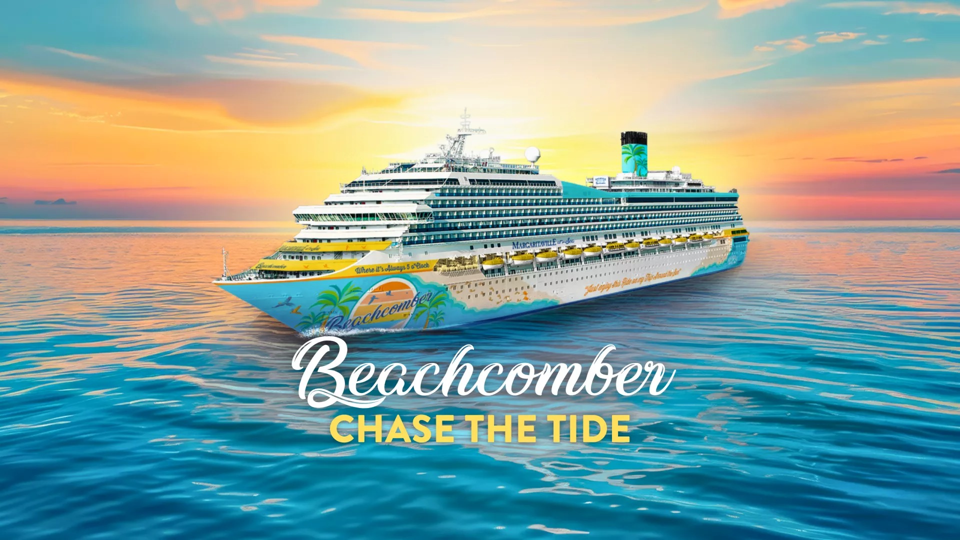 Margaritaville at Sea New Ship, 'Beachcomber,' to Sail from PortMiami